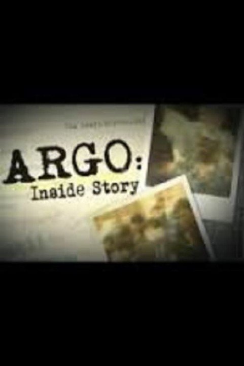 Argo: Inside Story poster