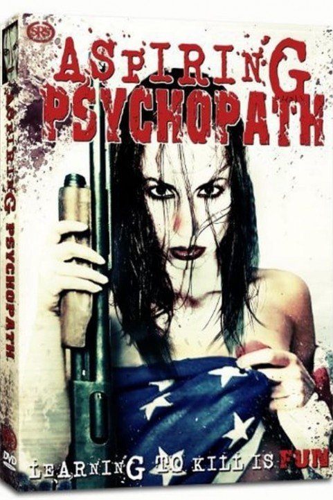 Aspiring Psychopath poster