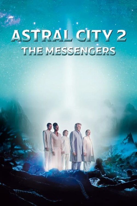 Astral City 2: The Messengers poster