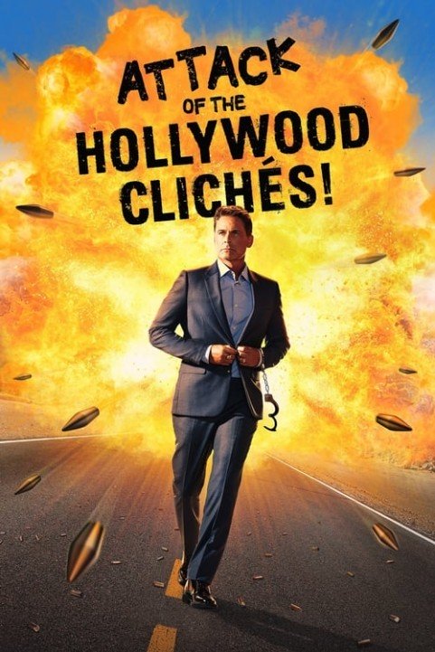 Attack of the Hollywood ClichÃ©s! poster