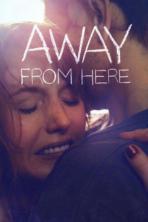 Away From Here poster