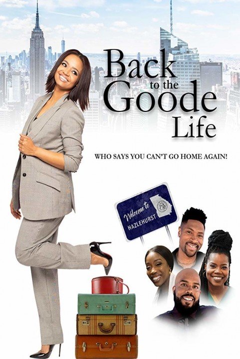 Back to the Goode Life poster