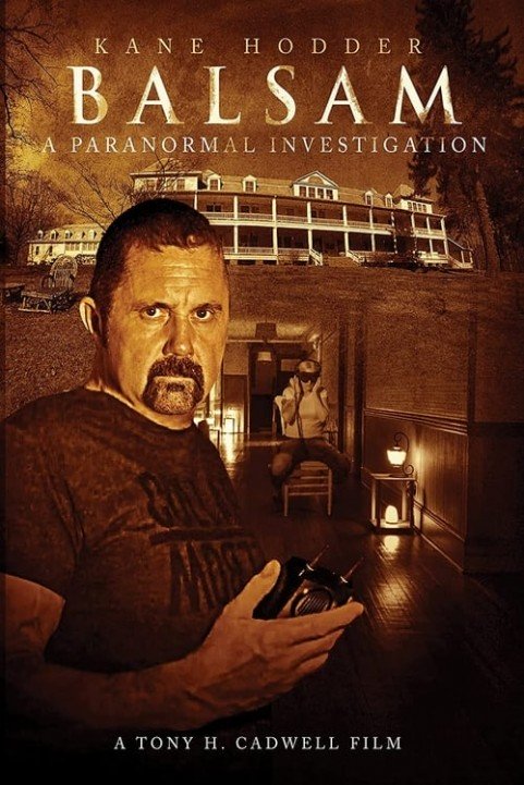 Balsam: A Paranormal Investigation poster