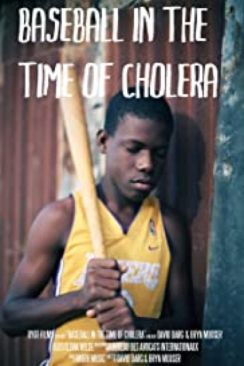 Baseball in the Time of Cholera poster