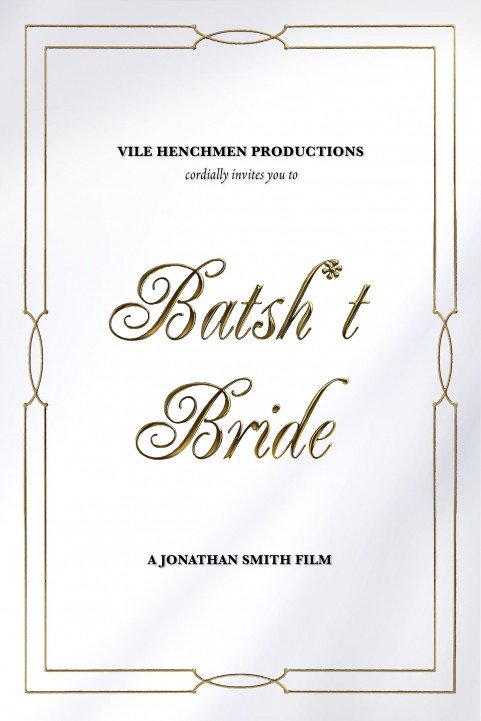 Batsh*t Bride poster