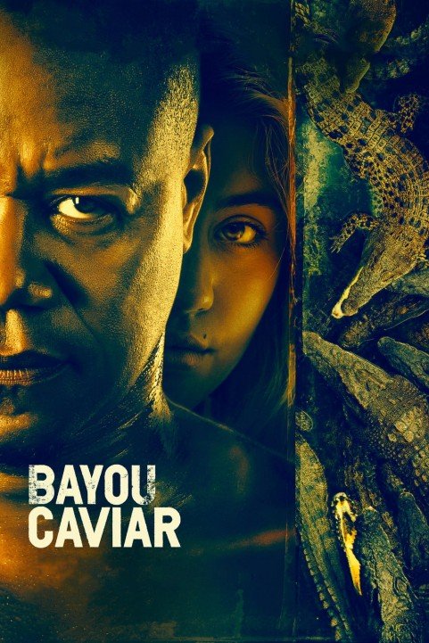 Bayou Caviar (2018) poster