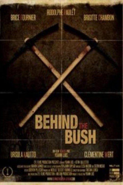 Behind the Bush poster