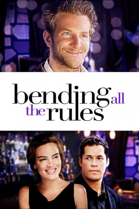 Bending All The Rules poster