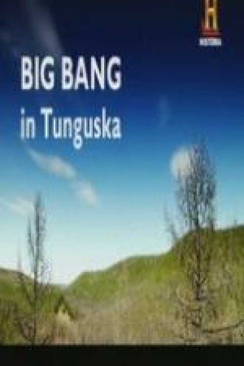 Big Bang in Tunguska poster