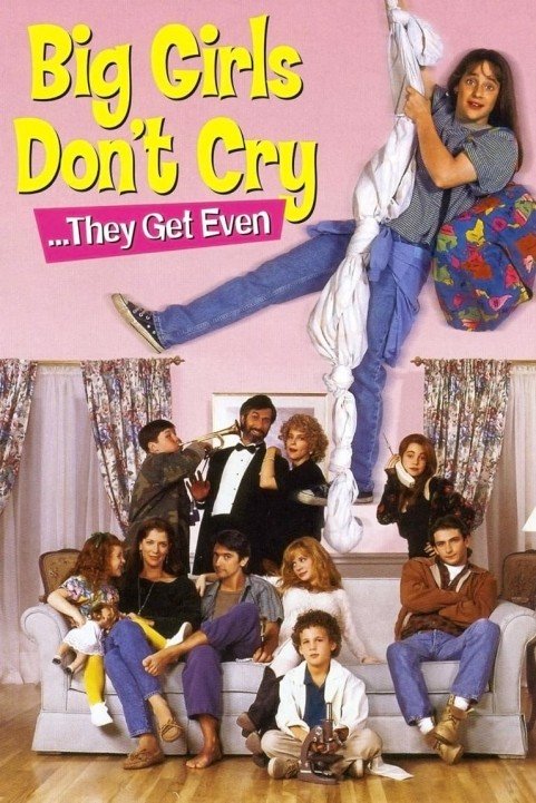 Big Girls Don't Cry... They Get Even poster