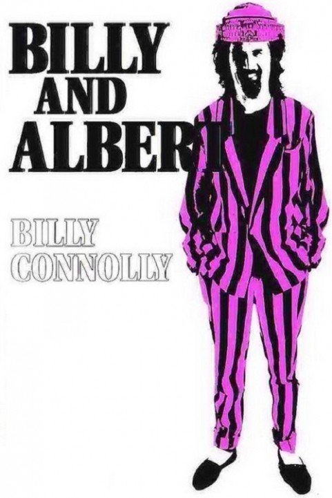 Billy and Albert: Billy Connolly at the Royal Albert Hall poster