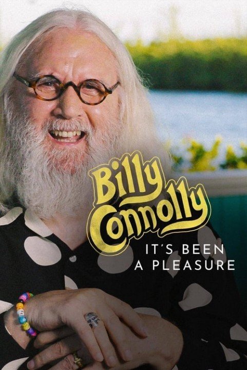 Billy Connolly: Itâ€™s Been a Pleasure... poster