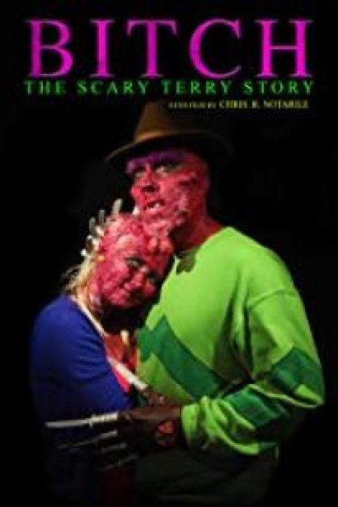 Bitch: The Scary Terry Story poster