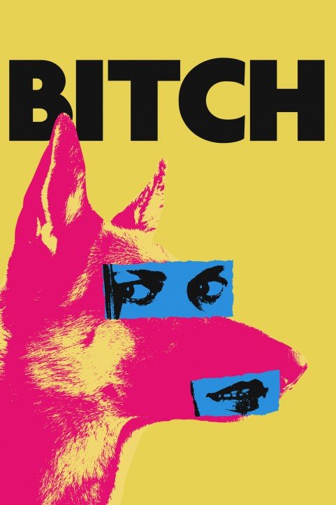 Bitch (2017) poster