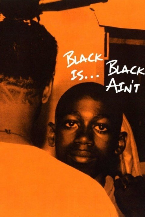 Black Isâ€¦ Black Ainâ€™t poster