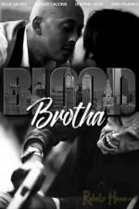 Blood Brotha poster