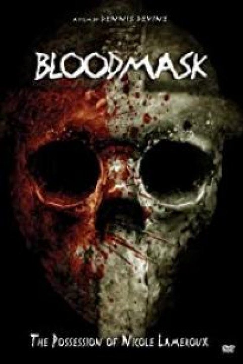 Blood Mask: the Possession of Nicole Lameroux poster