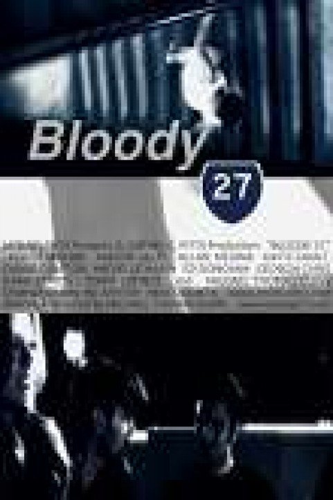 Bloody 27 poster