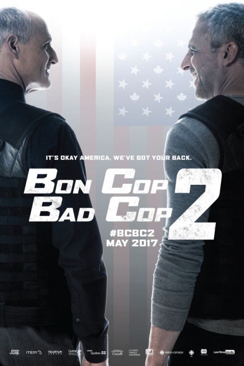 Bon Cop Bad Cop 2 (2017) poster