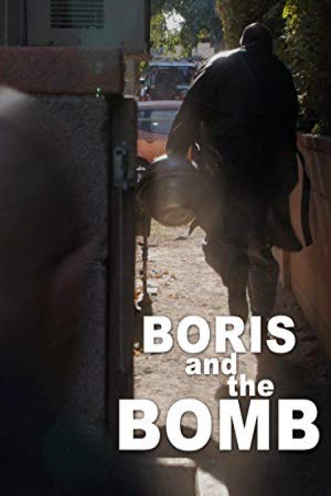 Boris And The Bomb poster