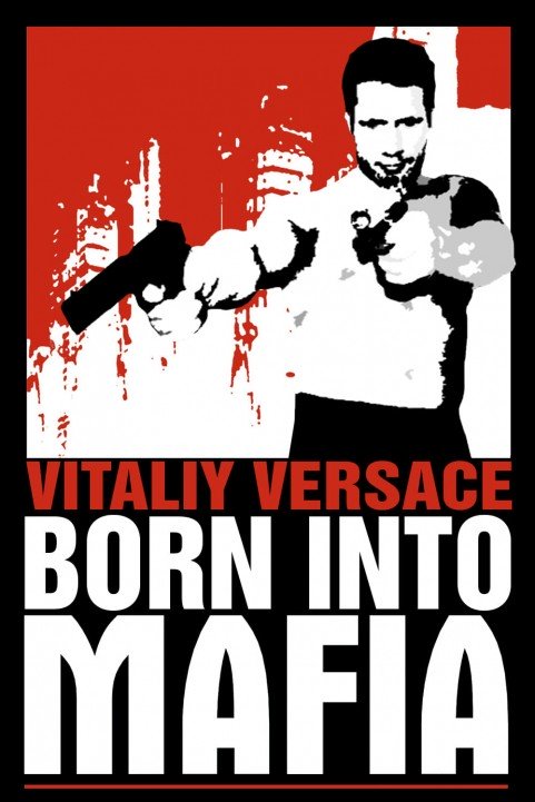 Born Into Mafia poster