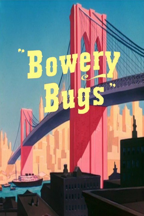 Bowery Bugs poster