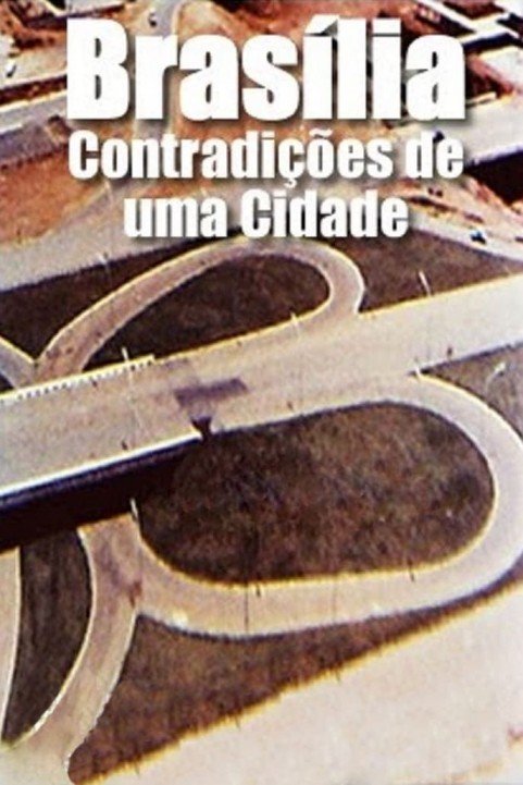 Brasília, Contradições de uma Cidade Nova (1968) poster