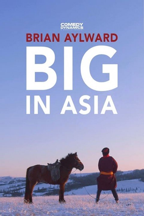 Brian Aylward: Big in Asia poster