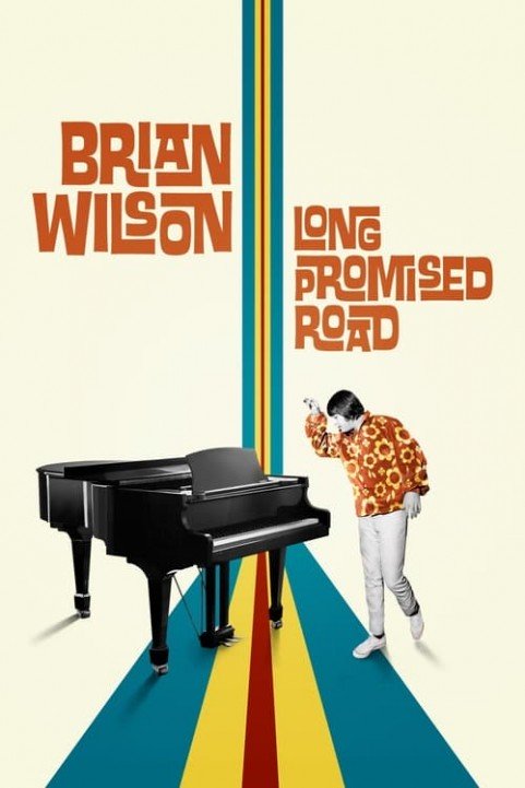 Brian Wilson: Long Promised Road poster