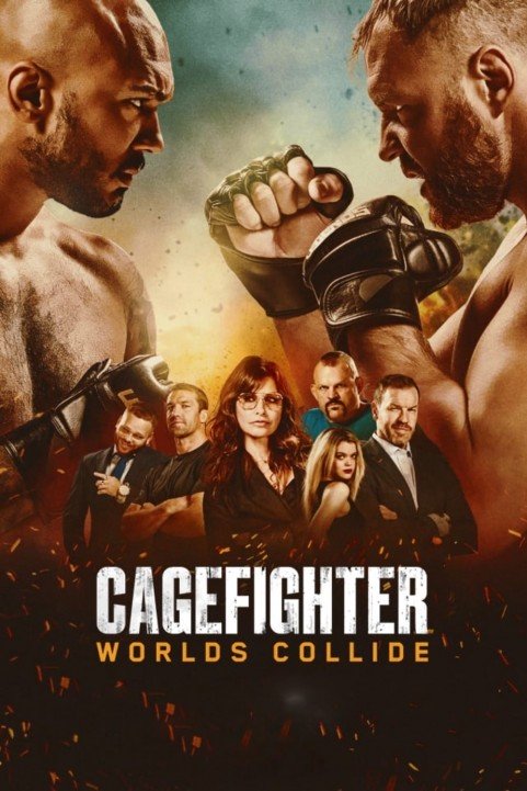 Cagefighter: Worlds Collide poster