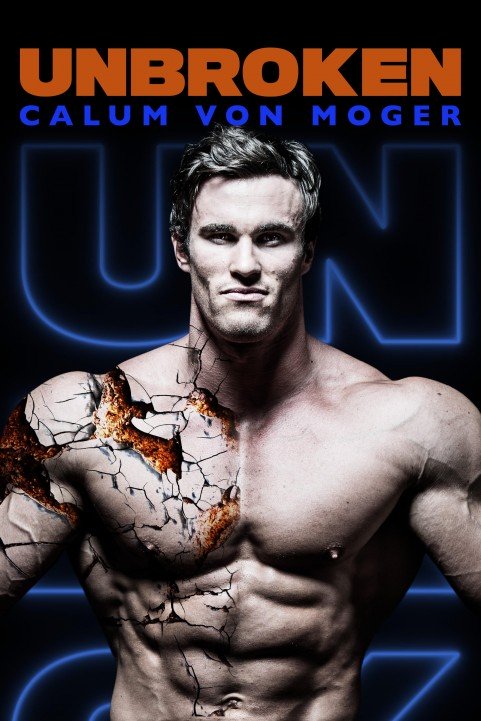 Calum Von Moger: Unbroken poster