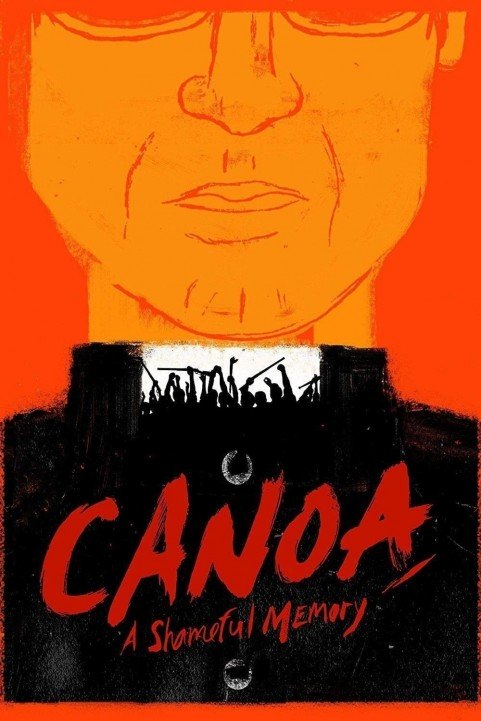 Canoa: A Shameful Memory poster