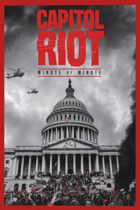 Capitol Riot: Minute by Minute poster