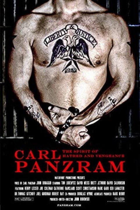 Carl Panzram: The Spirit of Hatred and Vengeance poster