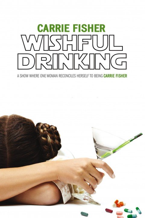 Carrie Fisher: Wishful Drinking poster