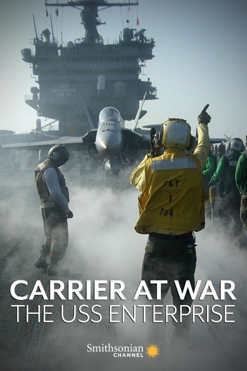 Carrier at War: The USS Enterprise poster