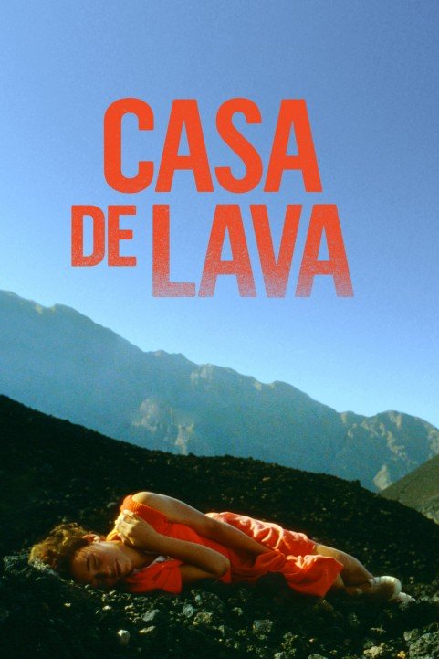 Casa de Lava poster