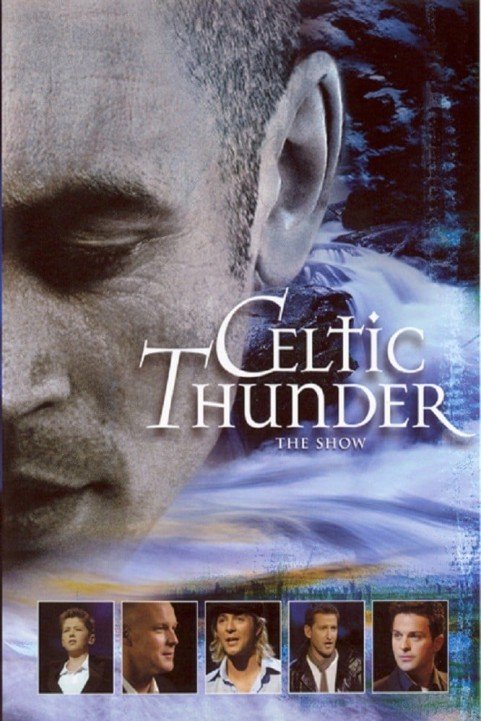 Celtic Thunder: The Show poster