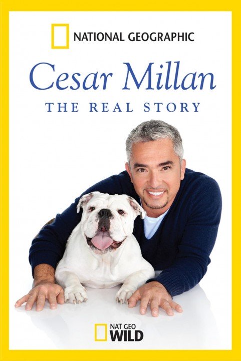 Cesar Millan: The Real Story poster