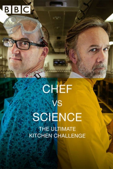 Chef vs. Science: The Ultimate Kitchen Challenge poster