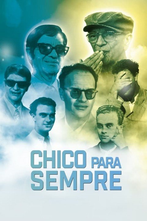 Chico Para Sempre poster