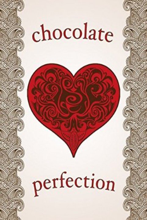 Chocolate Perfection poster