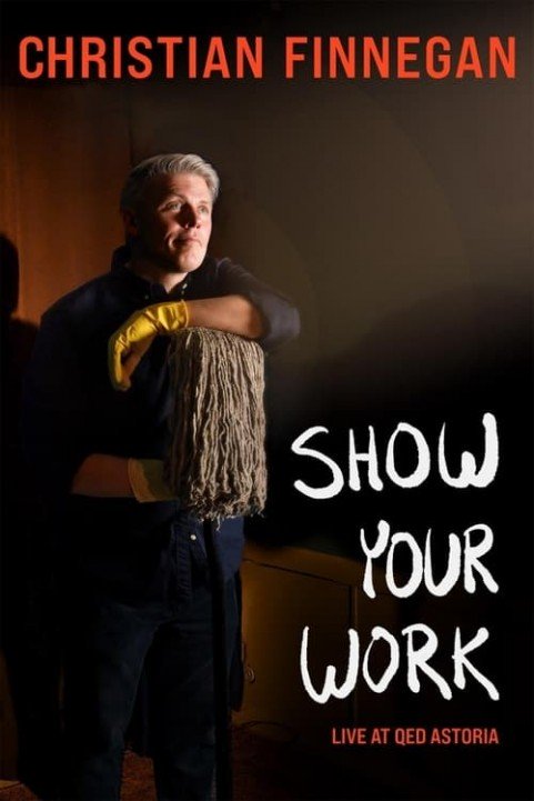 Christian Finnegan: Show Your Work poster