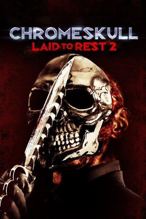 Chromeskull: Laid to Rest 2 poster