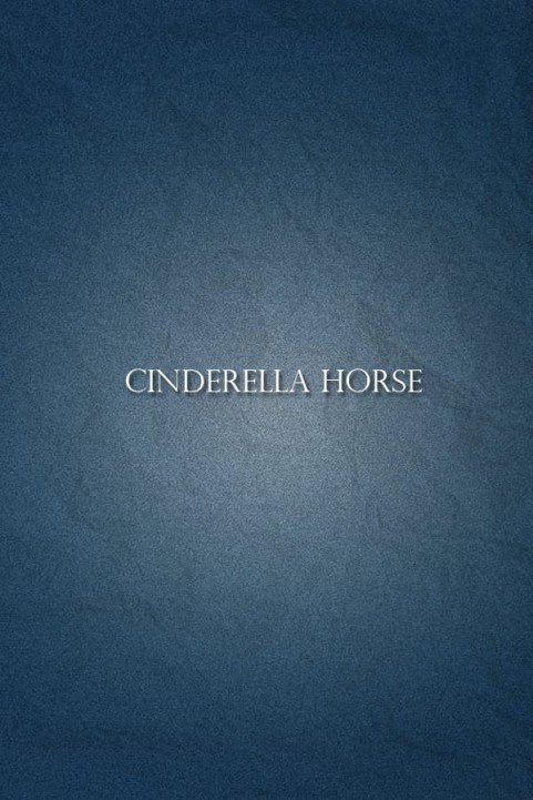 Cinderella Horse poster