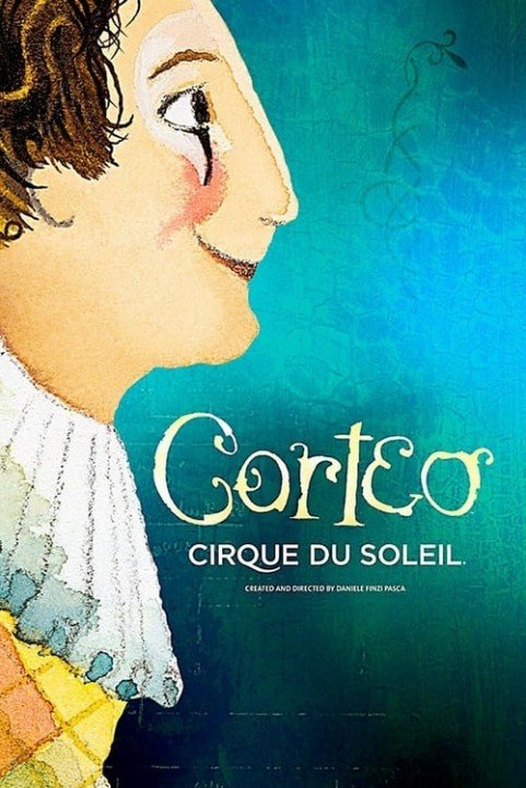 Cirque du Soleil: Corteo poster