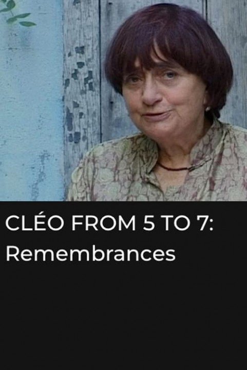 ClÃ©o from 5 to 7: Remembrances and Anecdotes poster