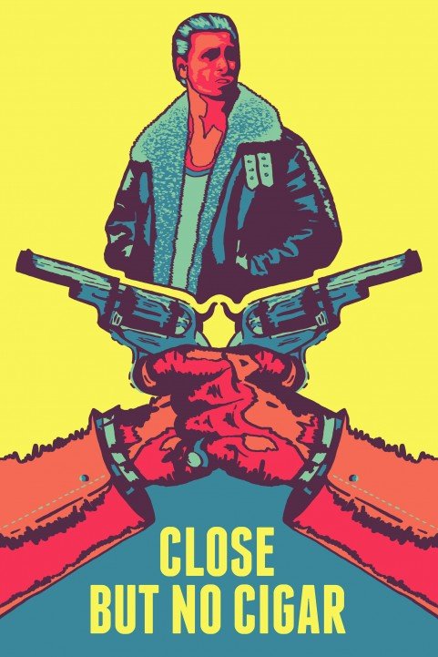 Close But No Cigar poster