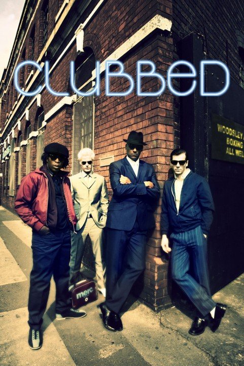 Clubbed (2008) poster