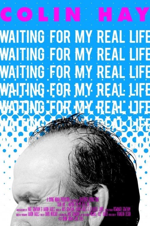 Colin Hay - Waiting For My Real Life poster